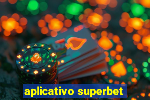 aplicativo superbet